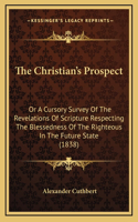 The Christian's Prospect