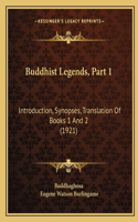 Buddhist Legends, Part 1: Introduction, Synopses, Translation Of Books 1 And 2 (1921)(English)