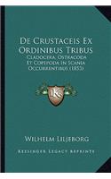 De Crustaceis Ex Ordinibus Tribus