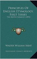 Principles Of English Etymology, First Series