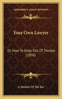 Your Own Lawyer