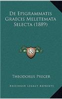 de Epigrammatis Graecis Meletemata Selecta (1889)