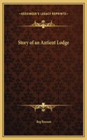 Story of an Antient Lodge