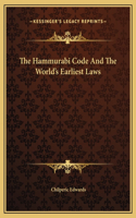 The Hammurabi Code And The World's Earliest Laws