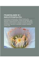 Prawos Awie W I Rzeczypospolitej: Duchowni Prawos Awni I Rzeczypospolitej, Konfederacja Radomska, Awra Pieczerska, Unia Brzeska(Polish)