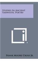 Studies in Ancient Yahwistic Poetry