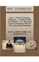 John J. Fulton Company, Petitioner, V. Federal Trade Commission. U.S. Supreme Court Transcript of Record with Supporting Pleadings
