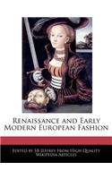 Renaissance and Early Modern European Fashion