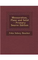 Mensuration, Plane and Solid