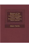 Memoirs of the Wesley Family: Collected Principally from Original Documents - Primary Source Edition(English)