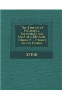 The Journal of Philosophy, Psychology and Scientific Methods, Volume 2