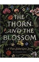 Thorn and the Blossom