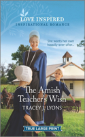 The Amish Teacher's Wish