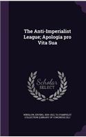 Anti-Imperialist League; Apologia pro Vita Sua