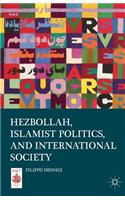 Hezbollah, Islamist Politics, and International Society