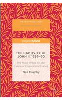 The Captivity of John II, 1356-60