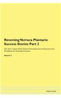 Reversing Verruca Plantaris: Success Sto