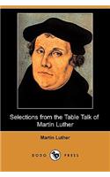 Selections from the Table Talk of Martin Luther (Dodo Press)