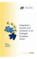 Integration, Growth, and Cohesion in an Enlarged European Union