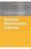 Nonlinear Dimensionality Reduction