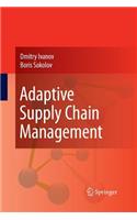 Adaptive Supply Chain Management