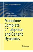 Monotone Complete C*-Algebras and Generic Dynamics