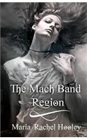 The Mach Band Region: (English)