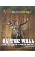 On the Wall: Record-Breaking Harvests