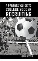 Parents' Guide to College Soccer Recruiting