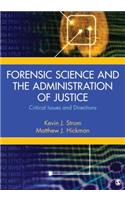 Forensic Science and the Administration of Justice