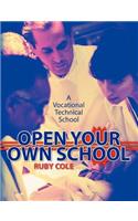 Open Your Own School