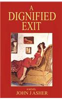 A Dignified Exit