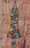 Rising Up, Living on