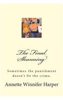 The Final Shunning