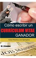 Cómo Escribir un Curriculum Vitae Ganador