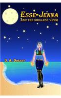 Esse-Jenna and the Soulless Viper
