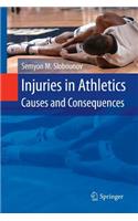 Injuries in Athletics: Causes and Consequences