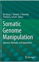 Somatic Genome Manipulation