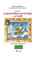 10 grenouilles sur la neige...à Noël!