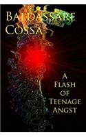 A Flash of Teenage Angst