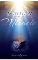 Invitation to a Miracle: A Cantata for Christmas