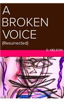 Broken Voice