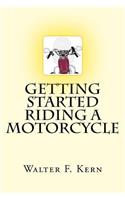 Getting Started Riding a Motorcycle