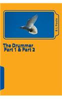 The Drummer Part 1 & Part 2: (English)