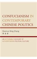 Confucianism in Contemporary Chinese Politics