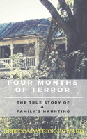 Four Months of Terror