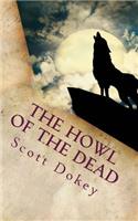 The Howl Of The Dead