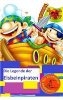 Die Legende der Eisbeinpiraten