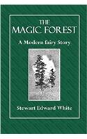 The Magic Forest: A Modern Fairy Story