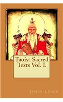 Taoist Sacred Texts Vol. I.